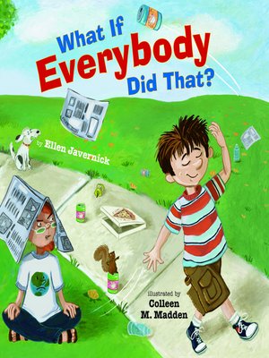 cover image of What If Everybody Did That?